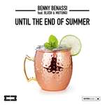 Benny Benassi, Blush, Mutungi - Until The End Of Summer