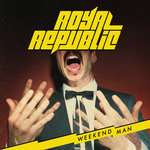 Royal Republic - When I See You Dance With Another