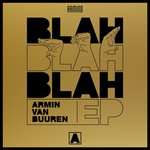 Armin van Buuren - Blah Blah Blah