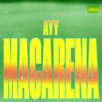Tyga - Ayy Macarena