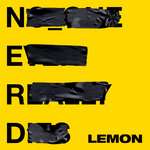 Rihanna, N.E.R.D., N.E.R.D, N.E.R.D & Rihanna - Lemon