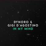 Gigi D'Agostino, Dynoro - In My Mind