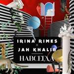 Jah Khalib, Irina Rimes - Навсегда