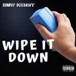 BMW KENNY - Wipe It Down