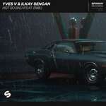 Yves v, Ilkay Sencan, Emie, EMIE - Not So Bad