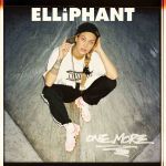 Elliphant - One more