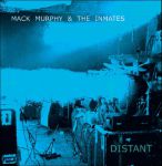 Mack Murphy & the Inmates - Mine