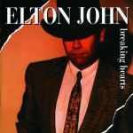 Elton John - Breaking hearts (Ain't what it used to be)
