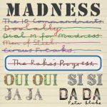 Madness - Never knew your name