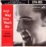 Elvis Presley - Anyway you want me