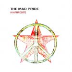 Mad Pride, the - Song for Eli