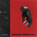 Maggie Lindemann - Obsessed