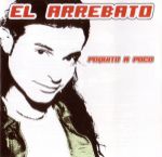 El Arrebato - Ve despacito