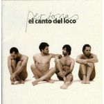 El Canto del Loco - La suerte de mi vida