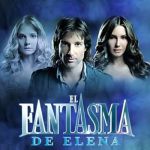 El fantasma de Elena - Y llegarás