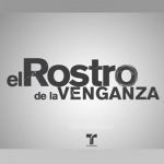 El rostro de la venganza - La venganza