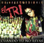 El Tri (Three souls in my mind) - Echa tus broncas a la basura