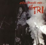 El Tri (Three souls in my mind) - Sara