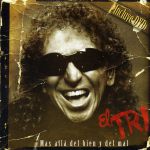 El Tri (Three souls in my mind) - Todos somos piratas
