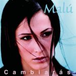 Malú - Aposté por ti