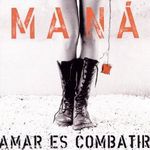 Maná - Labios compartidos