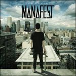 Manafest - Edge of my life