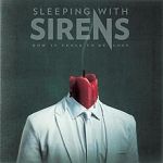 Sleeping with sirens - Never enough