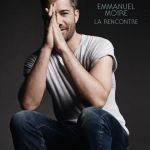 Emmanuel Moire - La vie va savoir