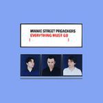 Manic Street Preachers - No surface all feeling