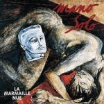 Mano Solo - Trop de silence