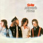 Slade - Did ya mamma ever tell ya?