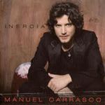 Manuel Carrasco - La vida es