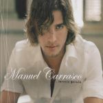 Manuel Carrasco - Tan sólo tú