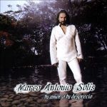 Marco Antonio Solis - Más que tu amigo