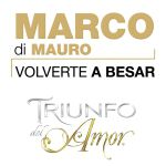 Marco di Mauro - Volverte a besar