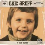 Eric Greff - Il est temps