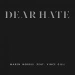 Maren Morris - Dear Hate