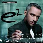Eros Ramazzotti - Ci parliamo da grandi