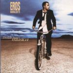 Eros Ramazzotti - La cosa más bella